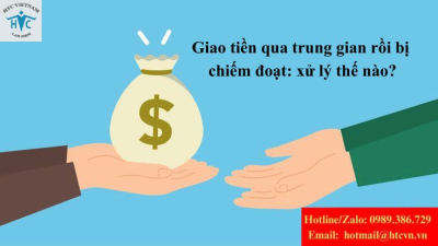 Giao tiền qua trung gian rồi bị chiếm đoạt: Xử lý hình sự hay dân sự?