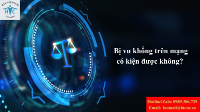 Bị vu khống trên mạng có kiện được không? Cách xử lý theo quy định pháp luật