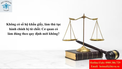 Không có sổ hộ khẩu giấy, làm thủ tục hành chính bị từ chối: Cơ quan có làm đúng theo quy định mới không?