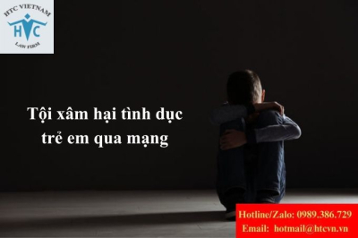 Tội xâm hại tình dục trẻ em qua mạng: Hình thức và biện pháp bảo vệ nạn nhân
