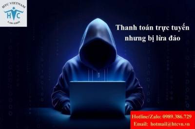 Thanh toán trực tuyến nhưng bị lừa đảo: Bằng chứng nào đủ để khởi kiện?