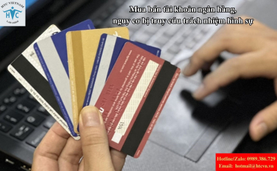 Mua bán tài khoản ngân hàng: Có thể bị truy cứu trách nhiệm hình sự không?