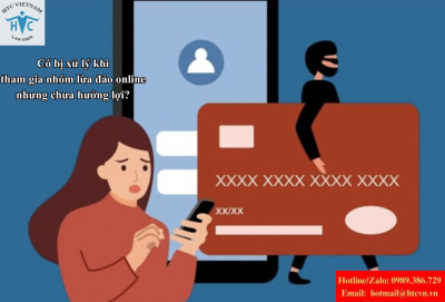 Tham gia nhóm lừa đảo online nhưng chưa hưởng lợi: Có bị xử lý không?