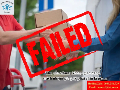 Thu tiền nhưng không giao hàng: Xử lý dân sự hay hình sự?