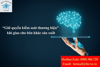 Cách “giữ quyền kiểm soát thương hiệu” khi giao cho bên khác sản xuất