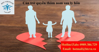 Cản trở quyền thăm nom sau ly hôn có vi phạm pháp luật không?