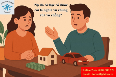 Nợ do cờ bạc có được coi là nghĩa vụ chung của vợ chồng không?