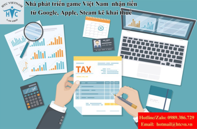 Nhà phát triển game Việt nhận tiền từ Google, Apple, Steam kê khai thuế thế nào?