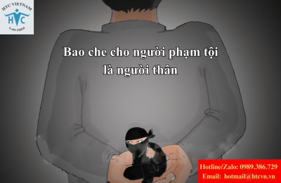 Bao che cho người phạm tội là người thân: Có bị truy cứu không?
