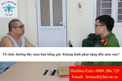 Tổ chức đường dây mua bán bằng giả: Khung hình phạt nặng đến mức nào?