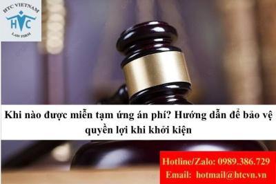 Khi nào được miễn tạm ứng án phí? Hướng dẫn để bảo vệ quyền lợi khi khởi kiện
