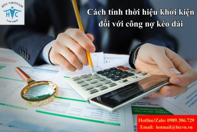 Cách tính thời hiệu khởi kiện đối với công nợ kéo dài