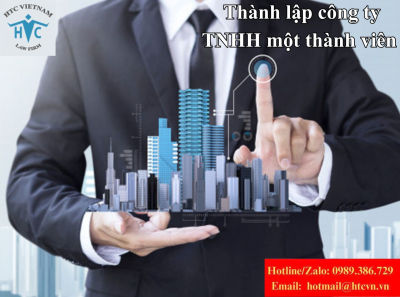 Dịch vụ thành lập công ty TNHH một thành viên trọn gói: Chi phí, hồ sơ và thời gian thực hiện