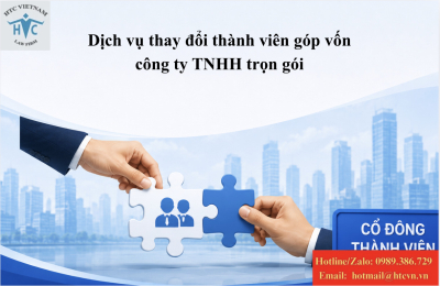 Dịch vụ thay đổi thành viên góp vốn công ty TNHH trọn gói: Hồ sơ, chi phí và thời gian thực hiện