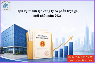 Dịch vụ thành lập công ty cổ phần trọn gói mới nhất năm 2026: Hồ sơ, chi phí và thời gian thực hiện