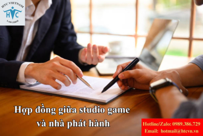 Hợp đồng giữa studio game và nhà phát hành cần lưu ý những gì?