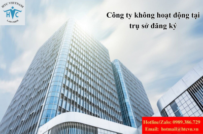 Công ty không hoạt động tại trụ sở đăng ký: Có bị thu hồi giấy phép?
