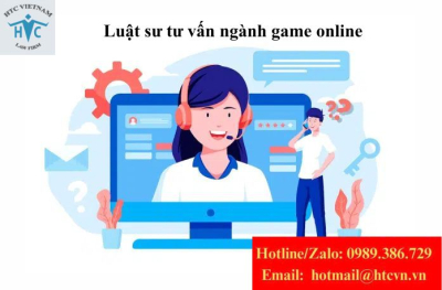 Luật sư tư vấn pháp lý ngành game online