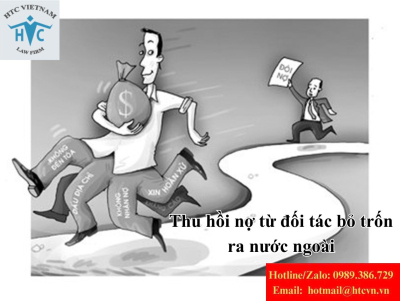Thu hồi nợ từ đối tác bỏ trốn ra nước ngoài: Doanh nghiệp cần làm gì để bảo vệ quyền lợi?