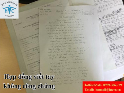 Hợp đồng viết tay không công chứng: Có giá trị pháp lý không khi xảy ra tranh chấp?