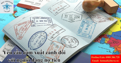 Có được yêu cầu cấm xuất cảnh đối với người đang nợ tiền không?