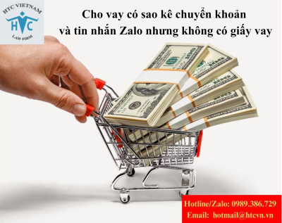 Có sao kê chuyển khoản và tin nhắn Zalo nhưng không có giấy vay: Đòi tiền thế nào?