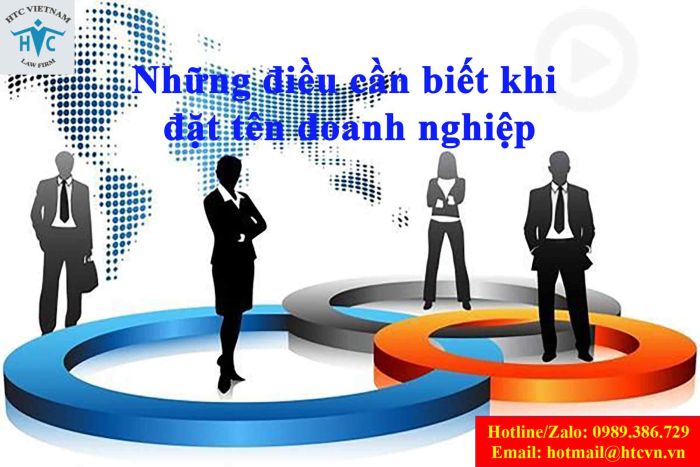 NHỮNG ĐIỀU CẦN LƯU Ý KHI ĐẶT TÊN DOANH NGHIỆP