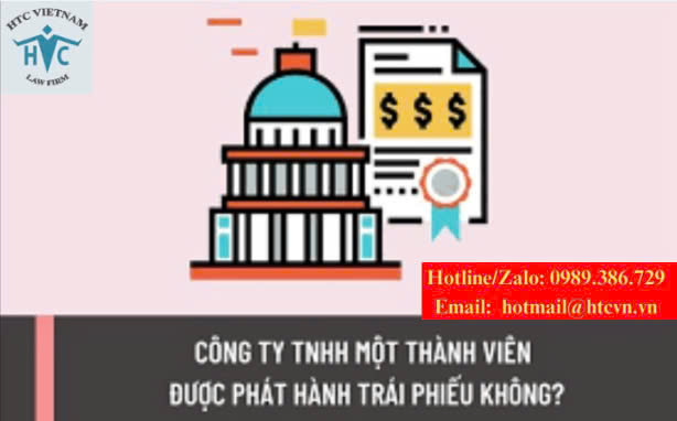 Công ty trách nhiệm hữu hạn một thành viên có được phát hành trái phiếu hay không?