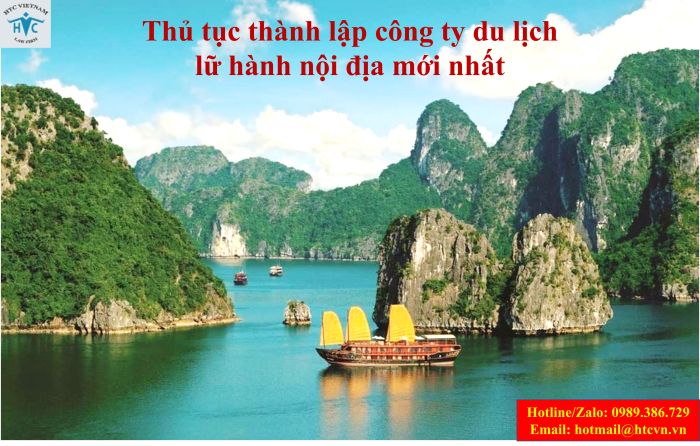 Thủ tục thành lập công ty du lịch lữ hành nội địa mới nhất