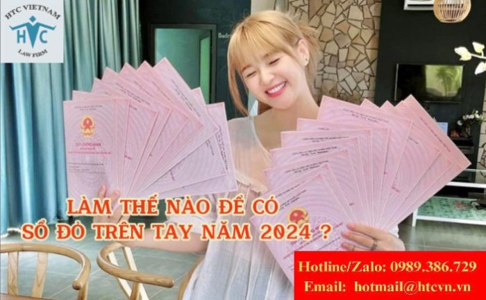 Làm thế nào để có sổ đỏ trên tay năm 2024, giấy tờ và chi phí cần nộp ra sao?