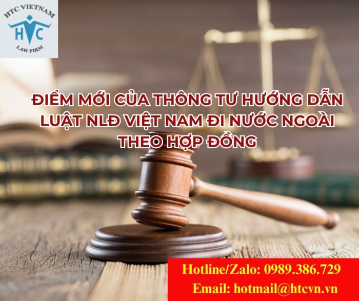 Thông tư 21/2021/TT-BLĐTBXH hướng dẫn Luật người lao động Việt Nam đi làm việc ở nước ngoài theo hợp đồng có gì mới?