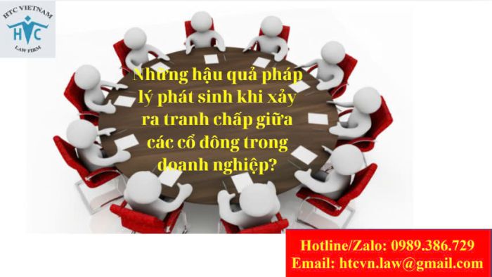 Những hậu quả pháp lý phát sinh khi xảy ra tranh chấp giữa các cổ đông trong doanh nghiệp?