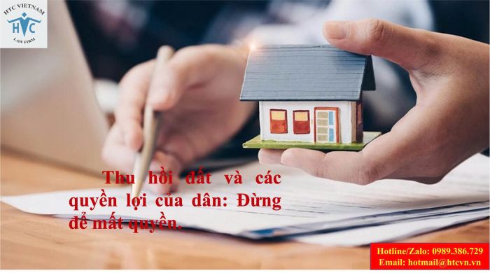 Thu hồi đất và các quyền lợi của dân: Đừng để mất quyền.