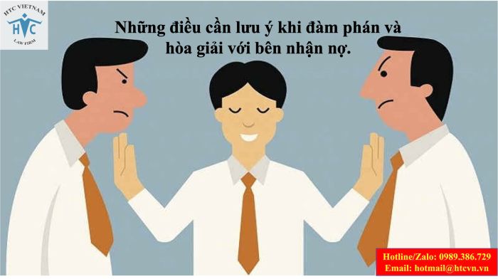 Những điều cần lưu ý khi đàm phán và hòa giải với bên nhận nợ.