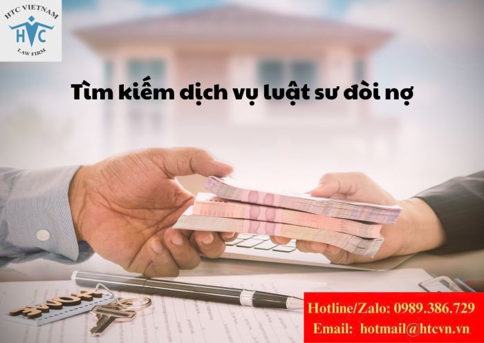 Tìm kiếm dịch vụ luật sư đòi nợ