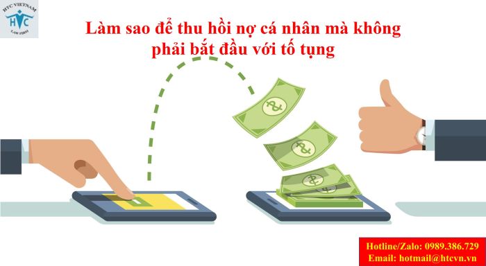 Làm sao để thu hồi nợ cá nhân mà không phải bắt đầu với tố tụng?