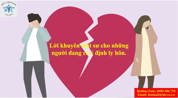 Lời khuyên luật sư cho những người đang có ý định ly hôn.