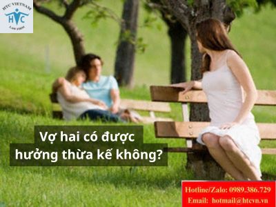 Vợ hai có được hưởng thừa kế không?